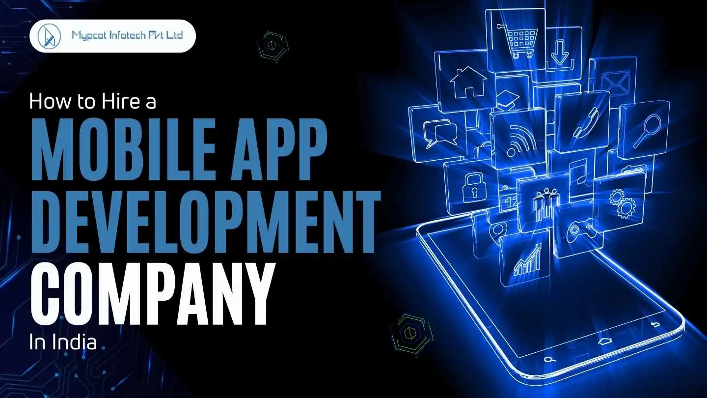 how to hire a mobile app development company in india